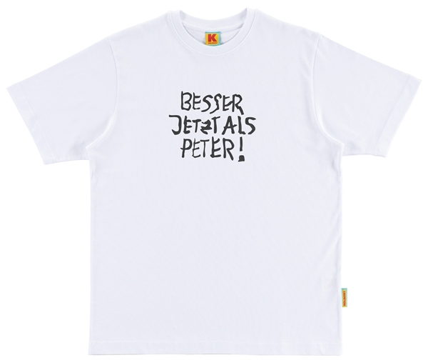 FEINKOST KOLINSKI - Besser Jetzt Als Peter T-Shirt